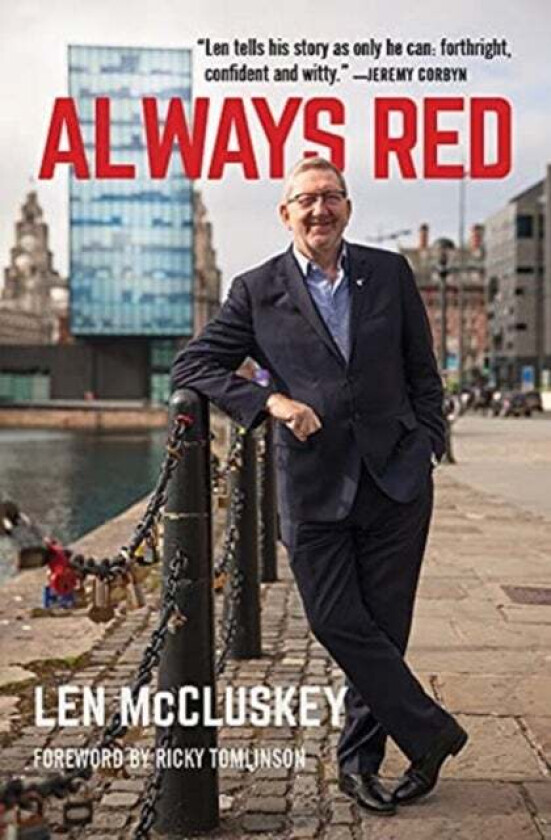 Always Red Av Len Mccluskey