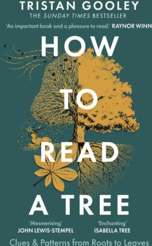 How To Read A Tree Av Tristan Gooley