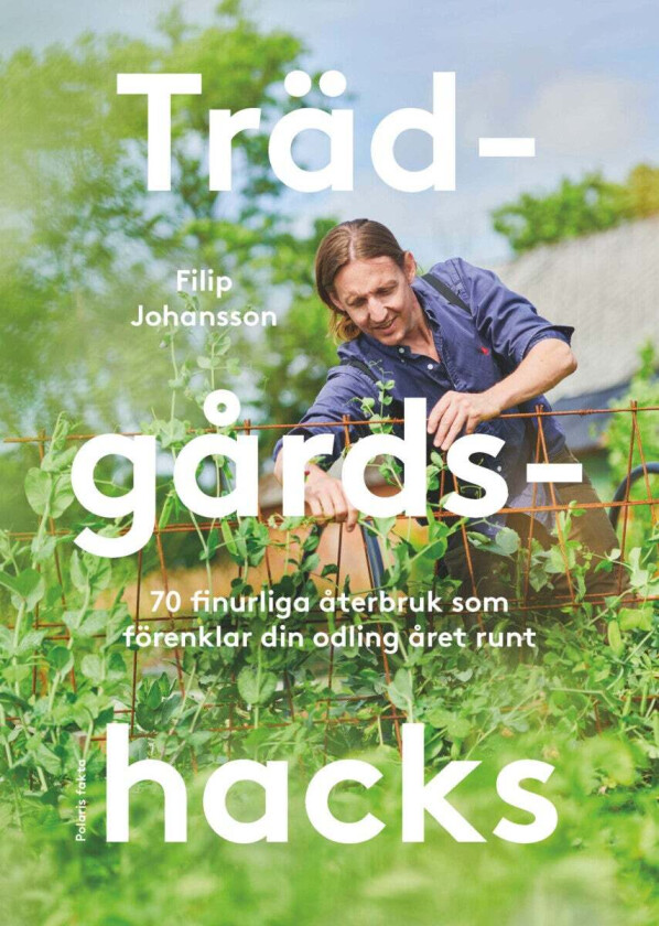 Trädgårdshacks Av Filip Johansson