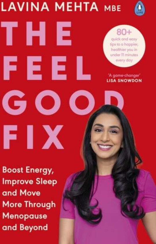 The Feel Good Fix Av Lavina Mehta Mbe