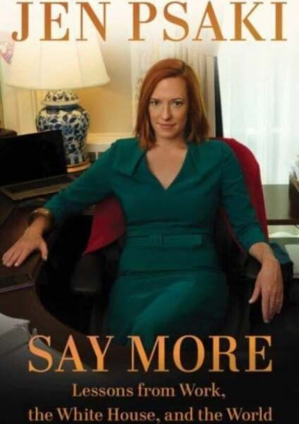 Say More Av Jen Psaki