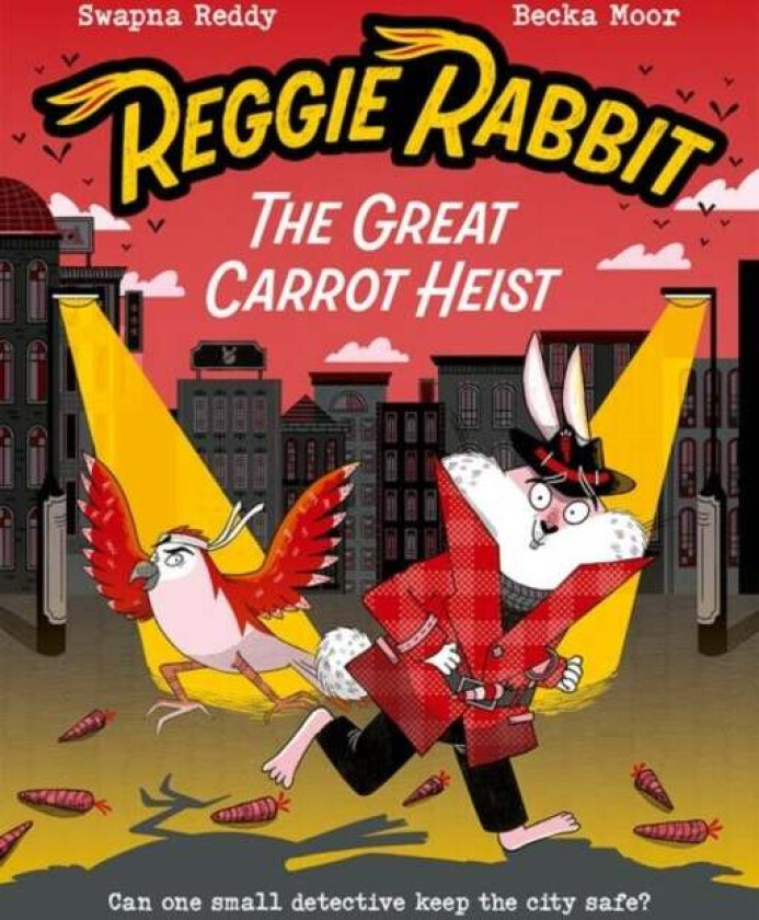 Reggie Rabbit: The Great Carrot Heist Av Swapna Haddow