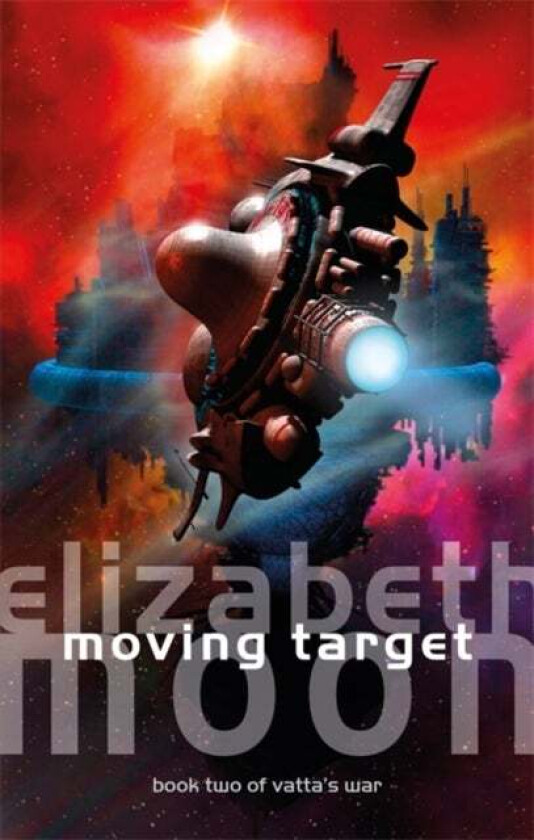 Moving Target Av Elizabeth Moon