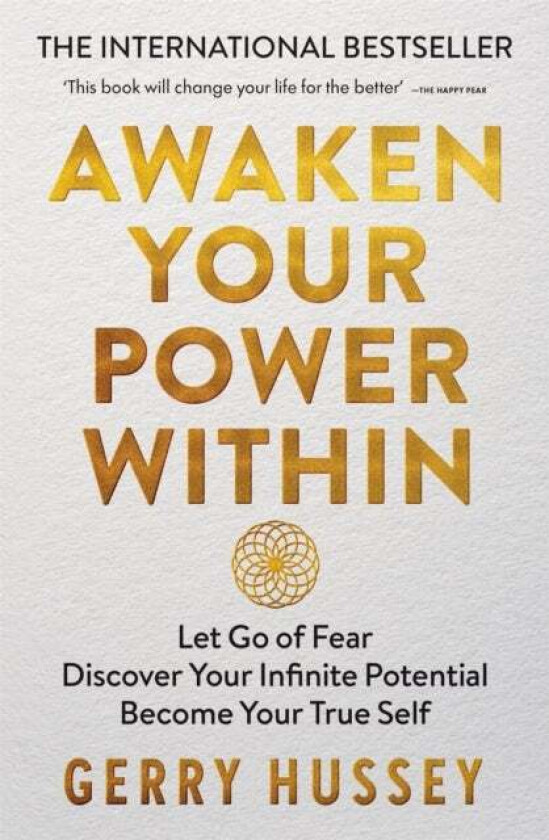 Awaken Your Power Within Av Gerry Hussey