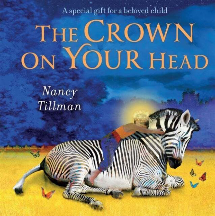 The Crown On Your Head Av Nancy Tillman