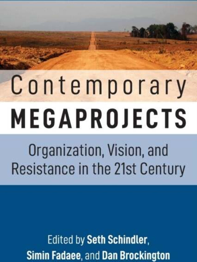 Contemporary Megaprojects