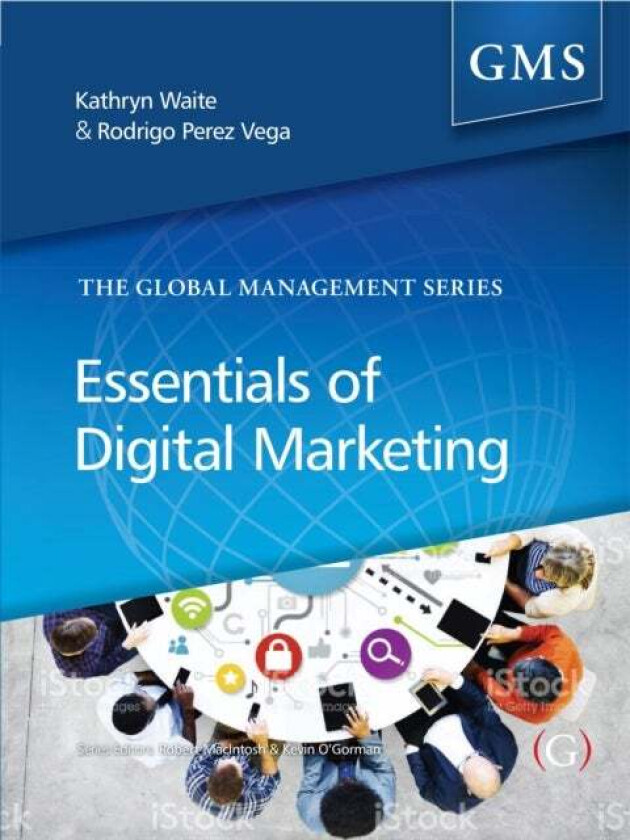 Essentials Of Digital Marketing Av Kathryn (Heriot Watt University Uk) Waite, Rodrigo (Lecturer In Marketing Henley Business School Uk) Perez Vega