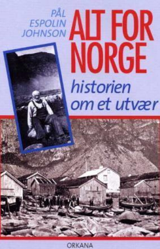 Alt For Norge Av Pål Espolin Johnson