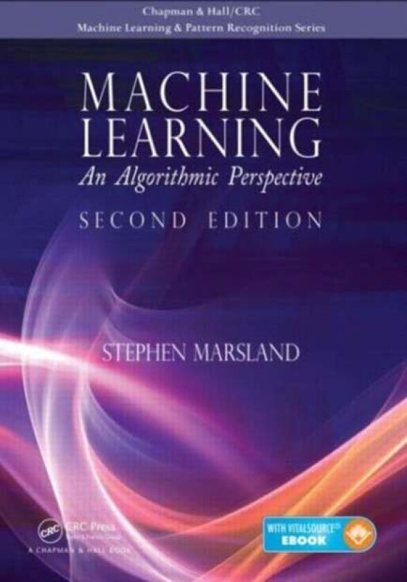 Machine Learning Av Stephen (Massey University Palmerston North New Zealand) Marsland