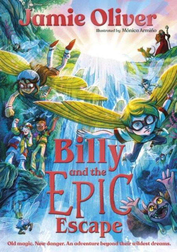 Billy And The Epic Escape Av Jamie Oliver