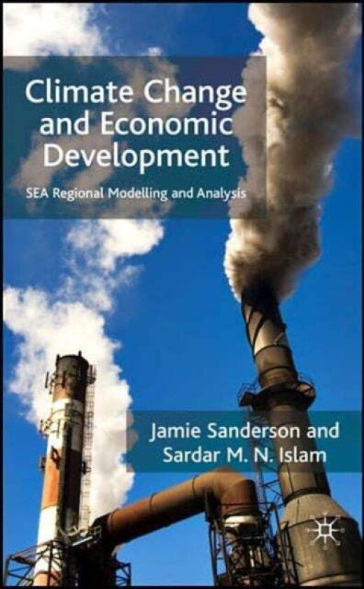 Climate Change And Economic Development Av J. Sanderson, S. Islam