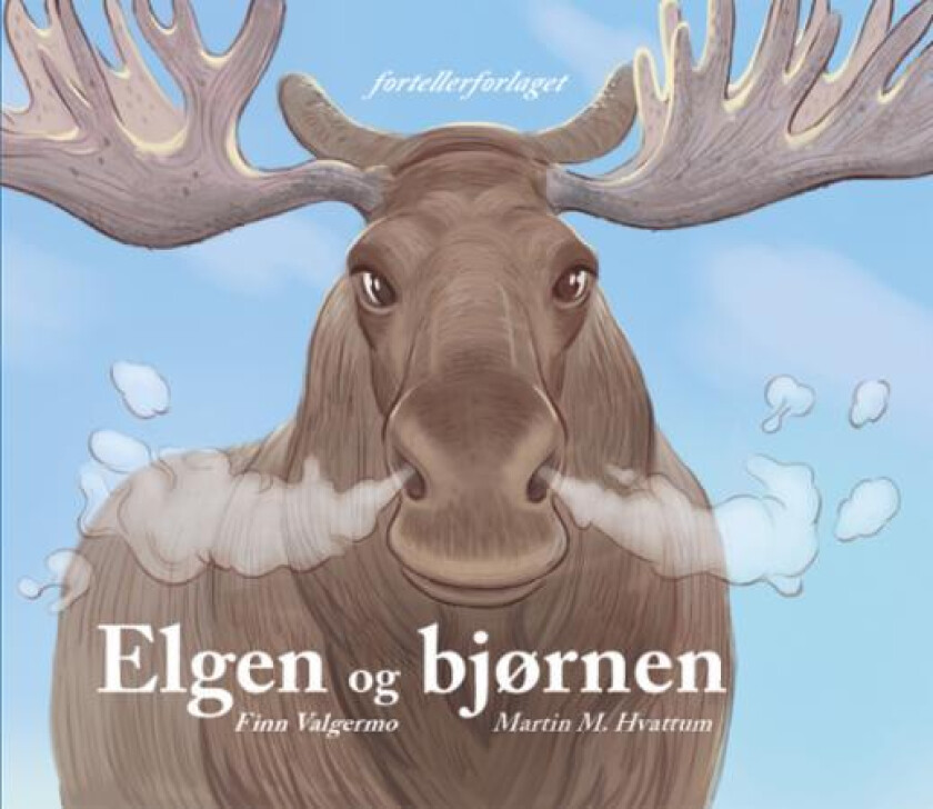 Elgen Og Bjørnen Av Finn Valgermo