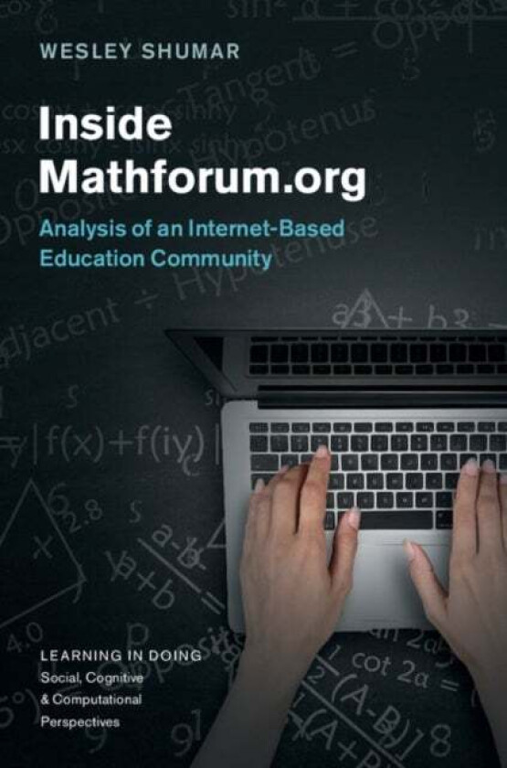 Inside Mathforum.Org Av Wesley (Drexel University Philadelphia) Shumar