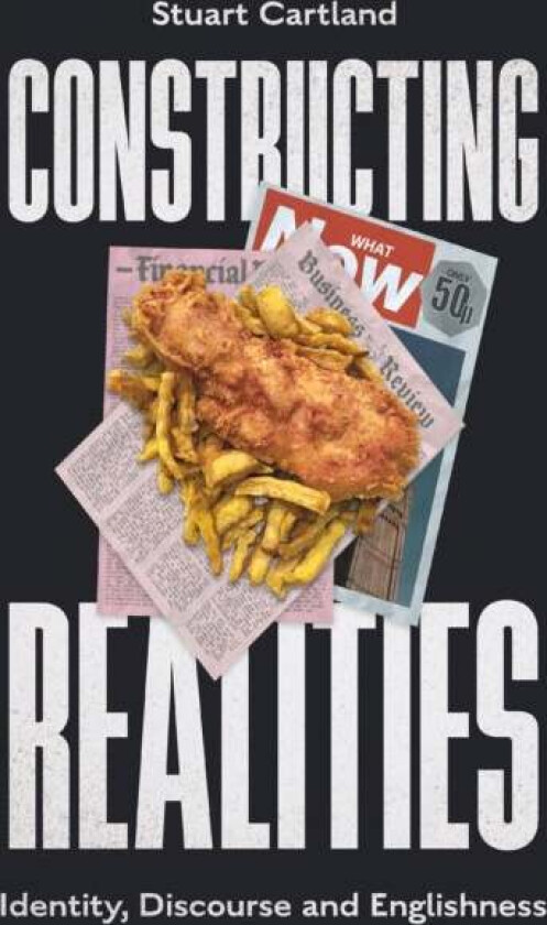 Constructing Realities Av Stuart (University Of Sussex Uk) Cartland