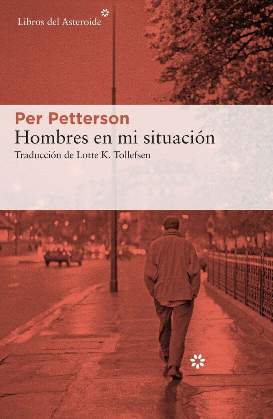 Hombres En Mi Situacion Av Per Petterson