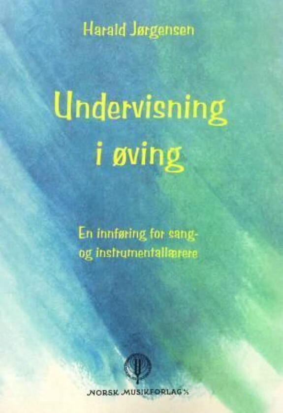 Undervisning I Øving Av Harald Jørgensen