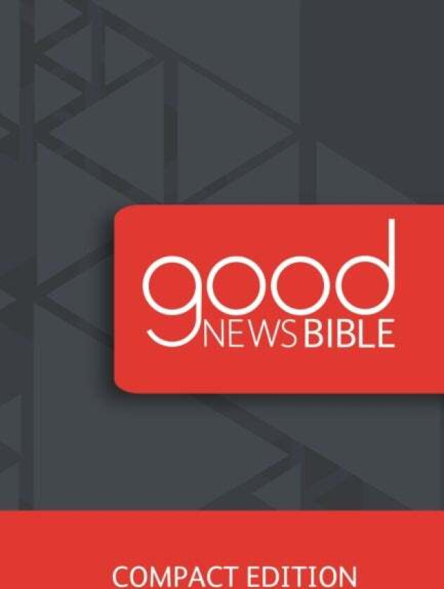 Good News Bible Compact Edition Av British & Foreign Bible Society
