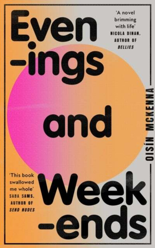 Evenings And Weekends Av Oisin Mckenna