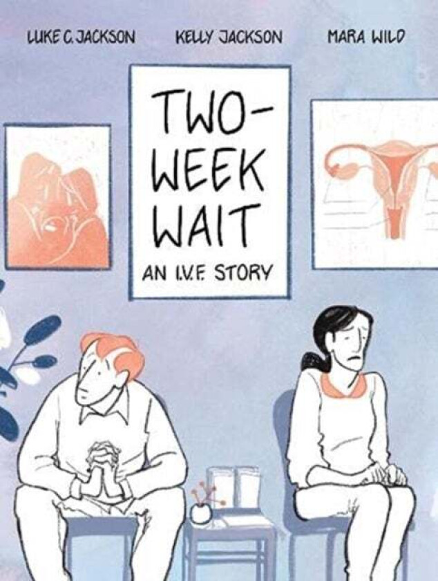Two-Week Wait Av Luke Jackson, Kelly Jackson