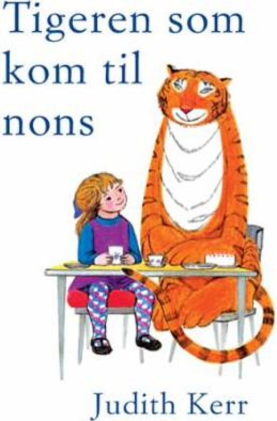 Tigeren Som Kom Til Nons Av Judith Kerr