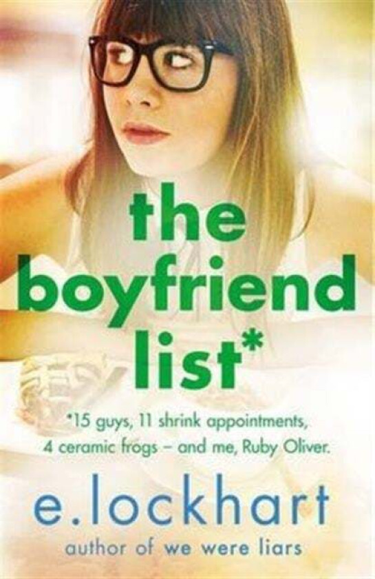 Ruby Oliver 1: The Boyfriend List Av E. Lockhart