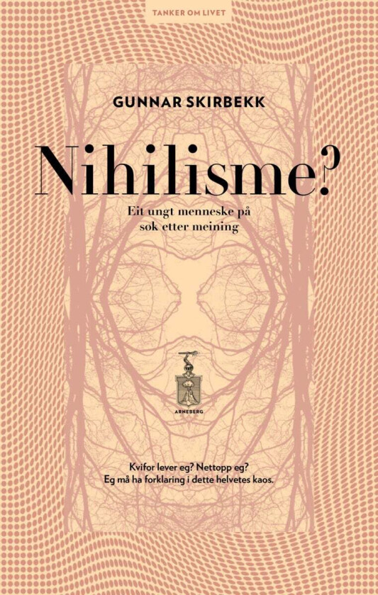 Nihilisme? Av Gunnar Skirbekk