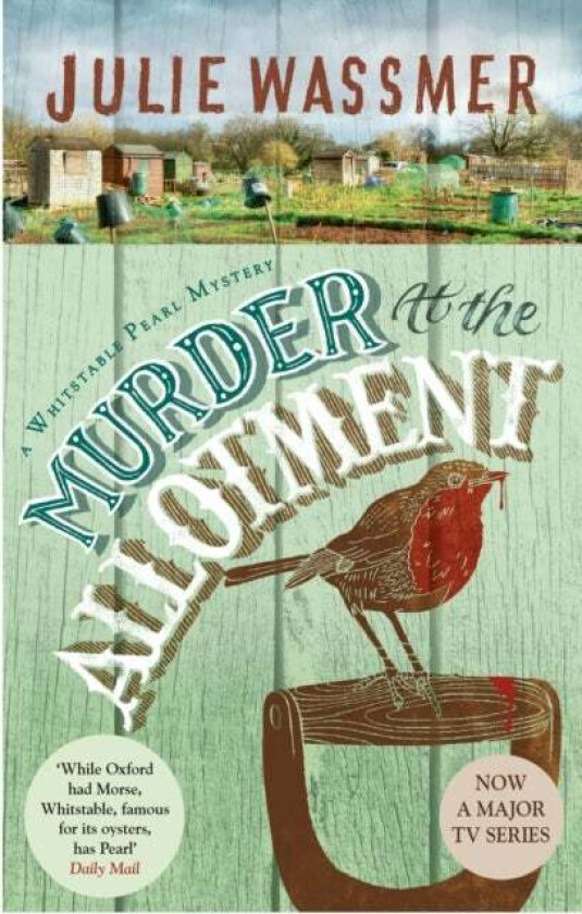 Murder At The Allotment Av Julie Wassmer