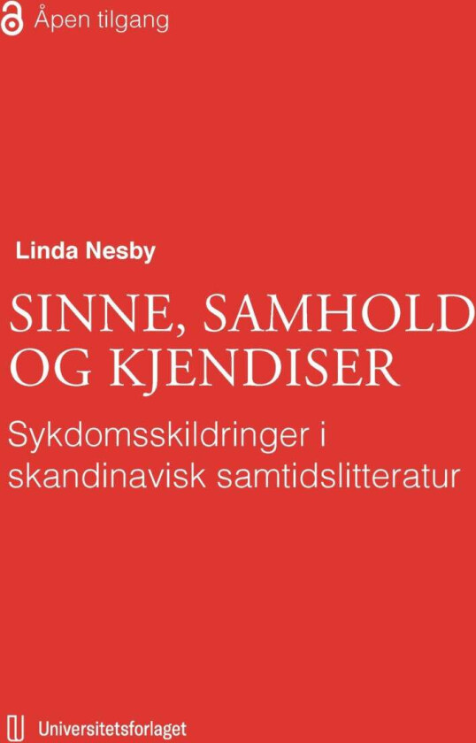 Sinne, Samhold Og Kjendiser Av Linda Nesby