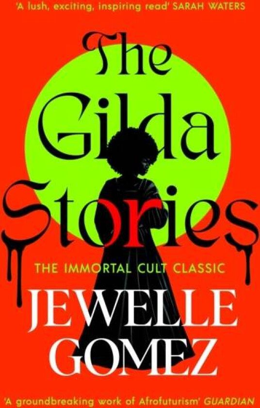 The Gilda Stories Av Jewelle Gomez