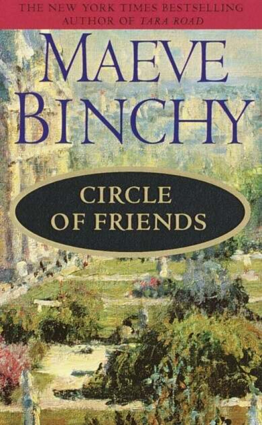 Circle Of Friends Av Maeve Binchy