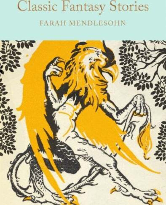 Classic Fantasy Stories Av Farah Mendlesohn