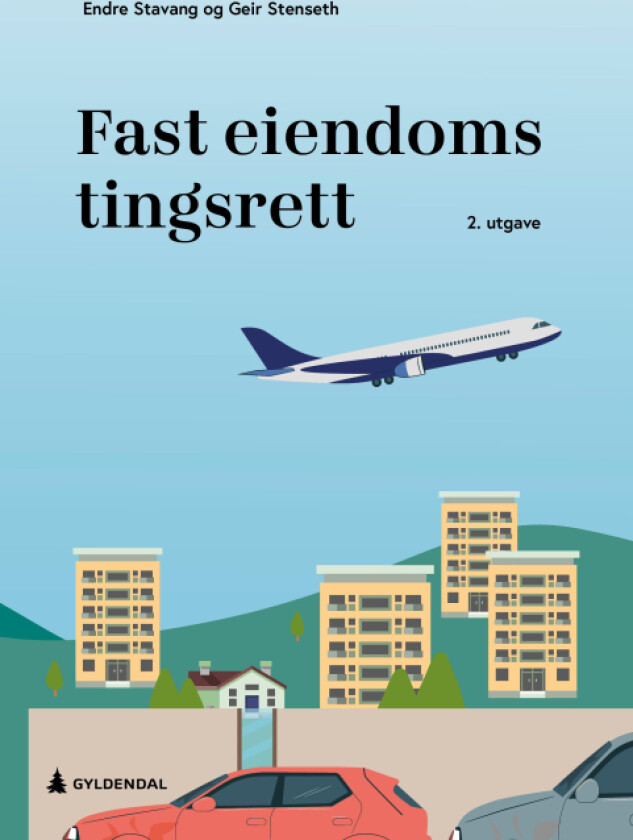 Fast Eiendoms Tingsrett Av Endre Stavang, Geir Stenseth