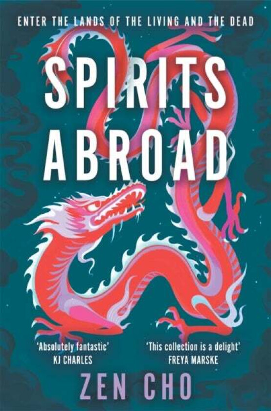 Spirits Abroad Av Zen Cho