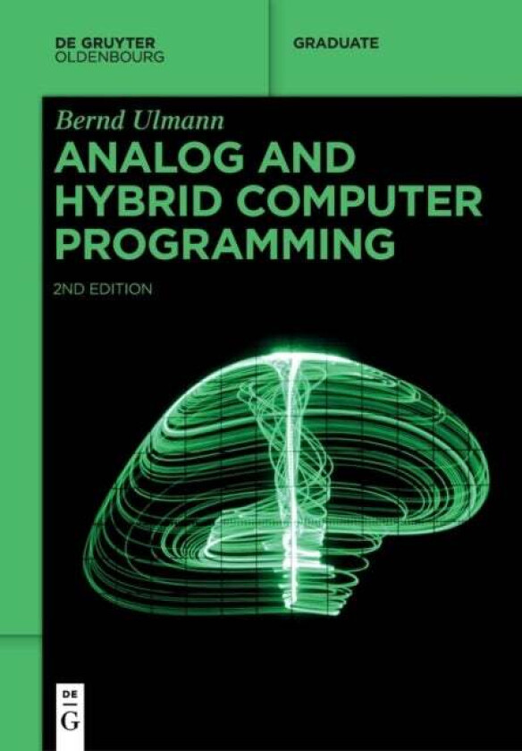 Analog And Hybrid Computer Programming Av Bernd Ulmann