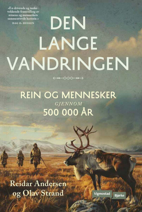 Den Lange Vandringen Av Reidar Andersen, Olav Strand