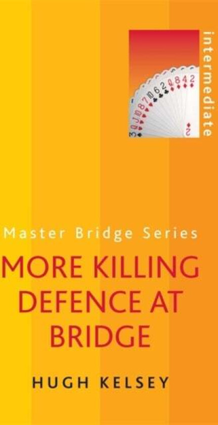 More Killing Defence At Bridge Av Hugh Kelsey
