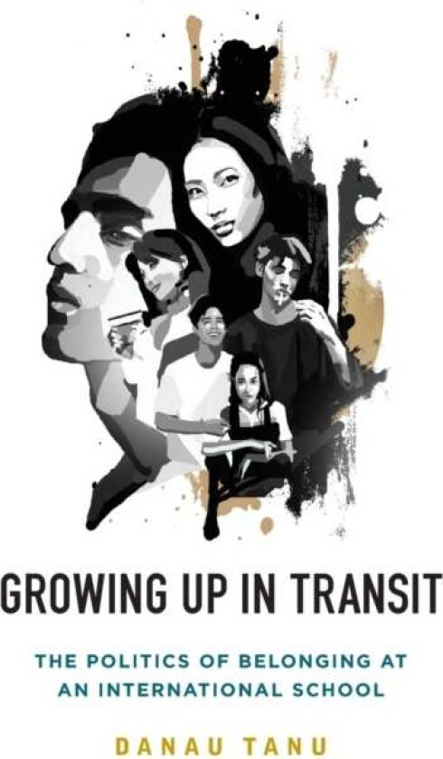 Growing Up In Transit Av Danau Tanu