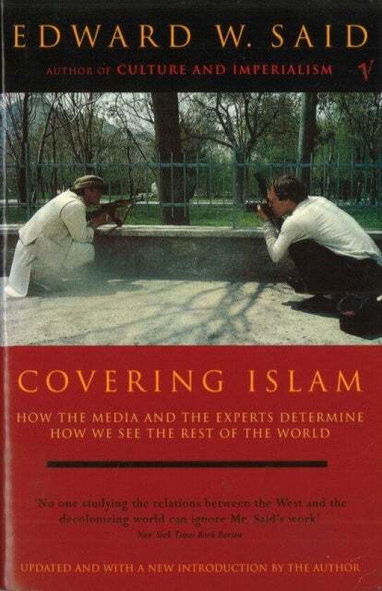 Covering Islam Av Edward W Said