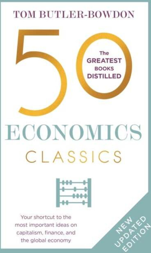 50 Economics Classics Av Tom Butler-Bowdon