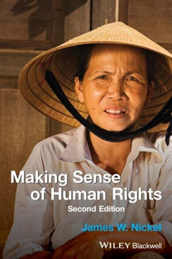Making Sense Of Human Rights Av James (Arizona State University) Nickel