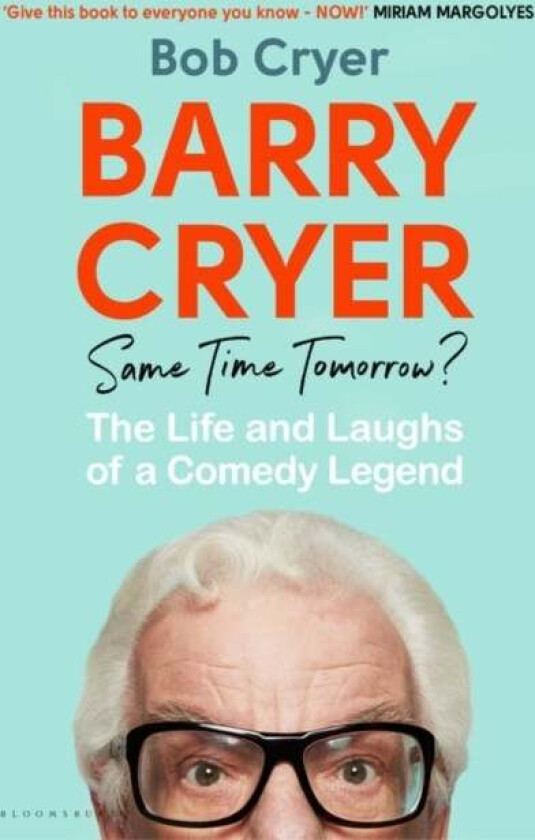 Barry Cryer: Same Time Tomorrow? Av Bob Cryer