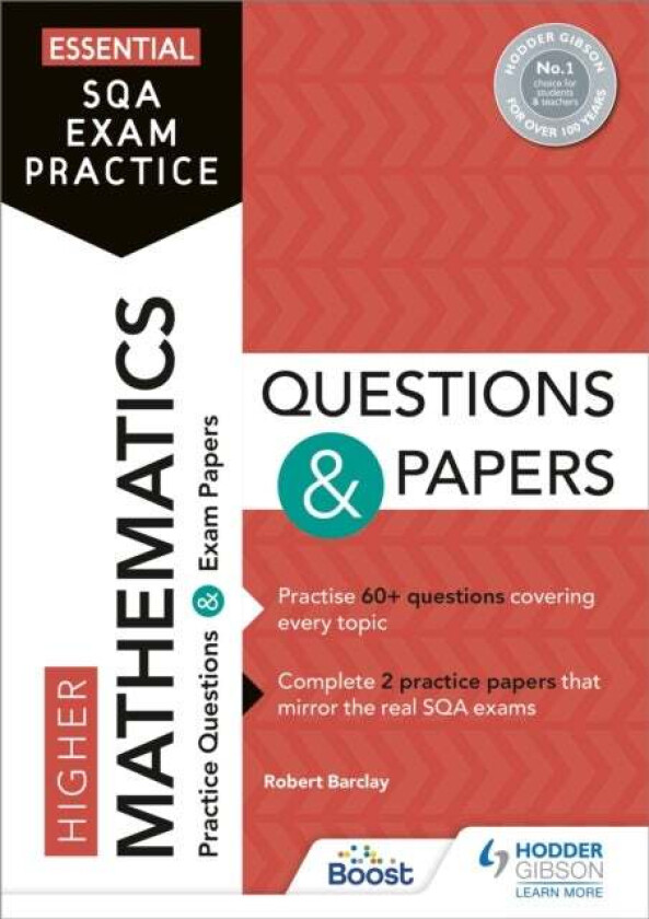 Essential Sqa Exam Practice: Higher Mathematics Questions And Papers Av Robert Barclay