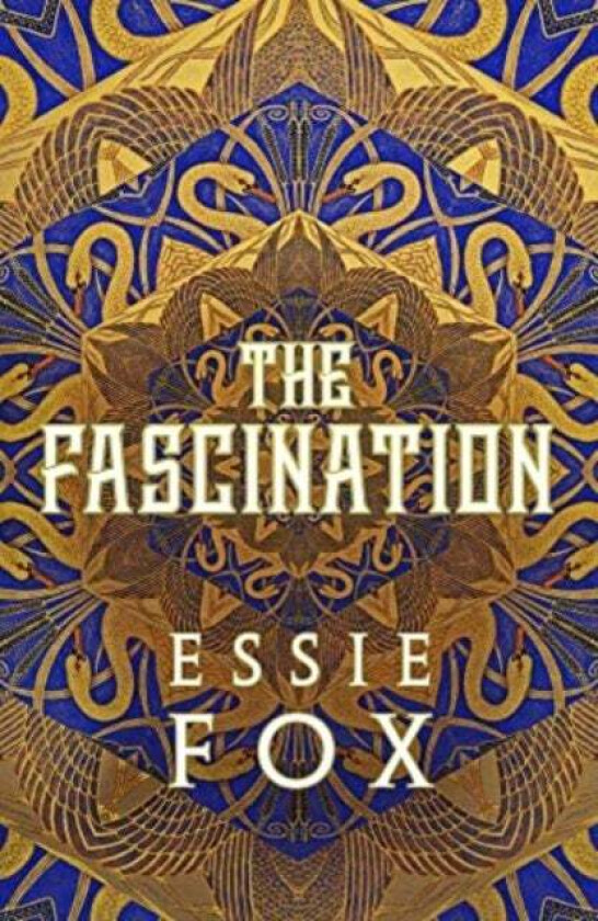 The Fascination Av Essie Fox
