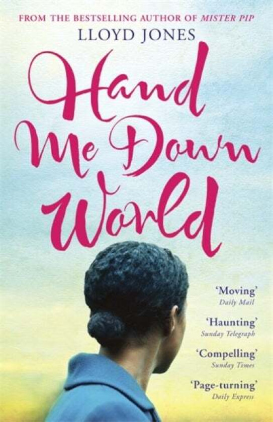 Hand Me Down World Av Lloyd Jones