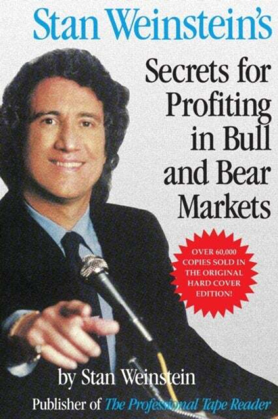 Stan Weinstein'S Secrets For Profiting In Bull And Bear Markets Av Stan Weinstein