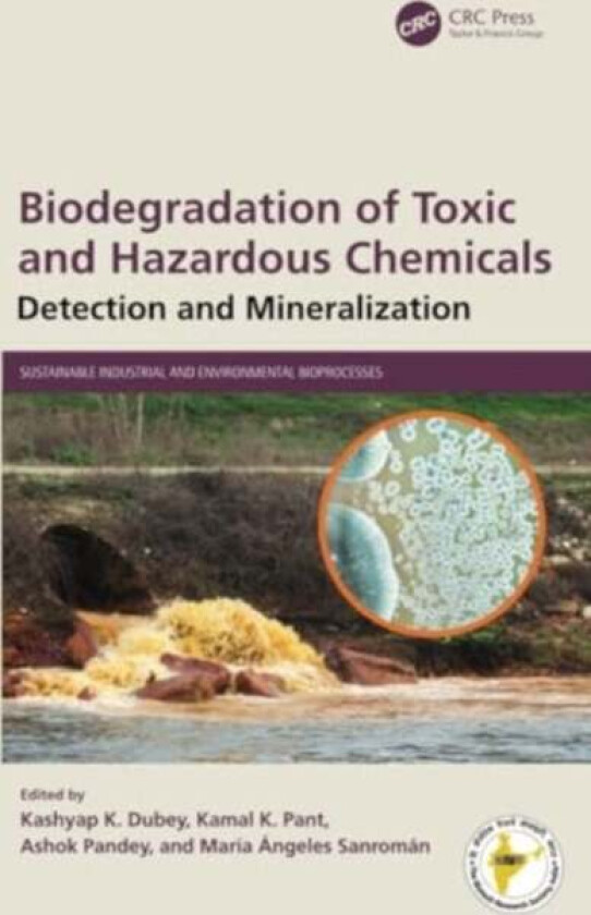 Biodegradation Of Toxic And Hazardous Chemicals