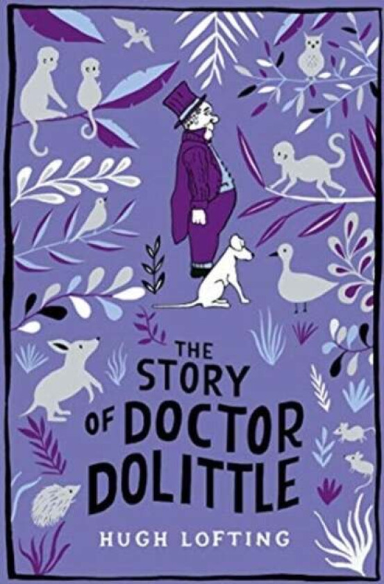 The Story Of Doctor Dolittle Av Hugh Lofting