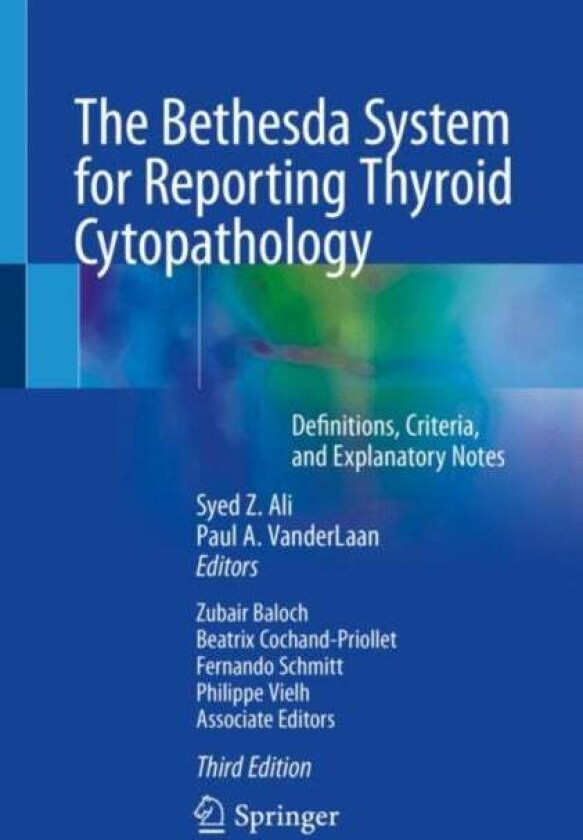 The Bethesda System For Reporting Thyroid Cytopathology