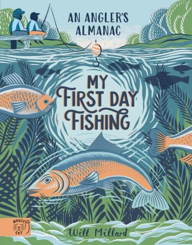 My First Day Fishing Av Will Millard