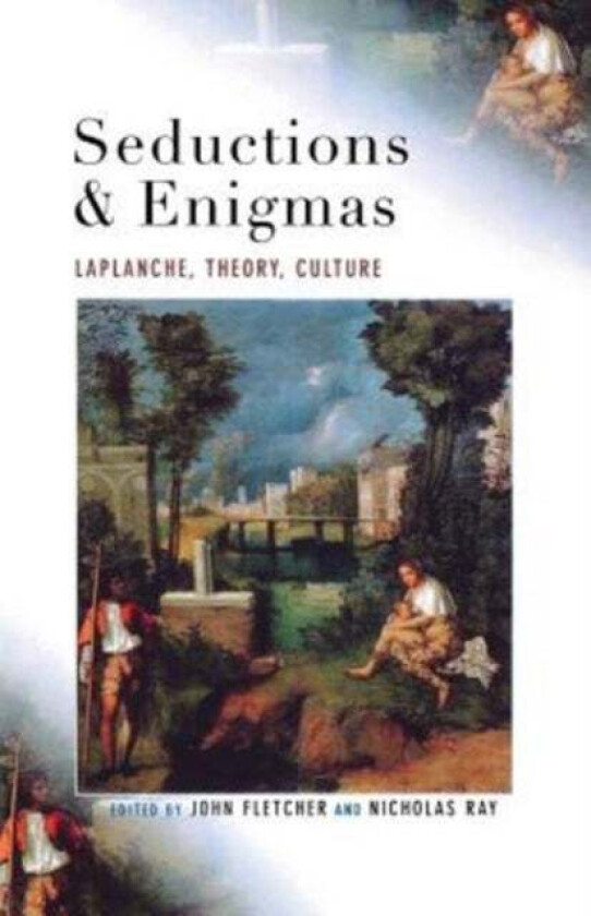 Seductions And Enigmas